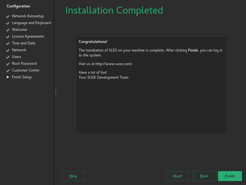 YaST congratulating you for finishing the initial configuration YaST congratulating you for finishing the initial configuration