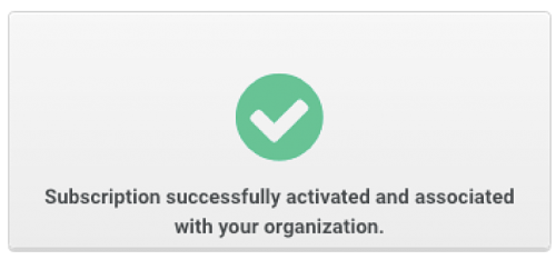 You now have an active subscription. You now have an active subscription.